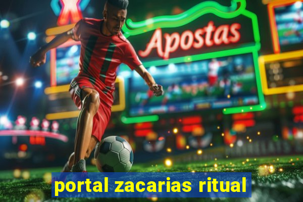 portal zacarias ritual